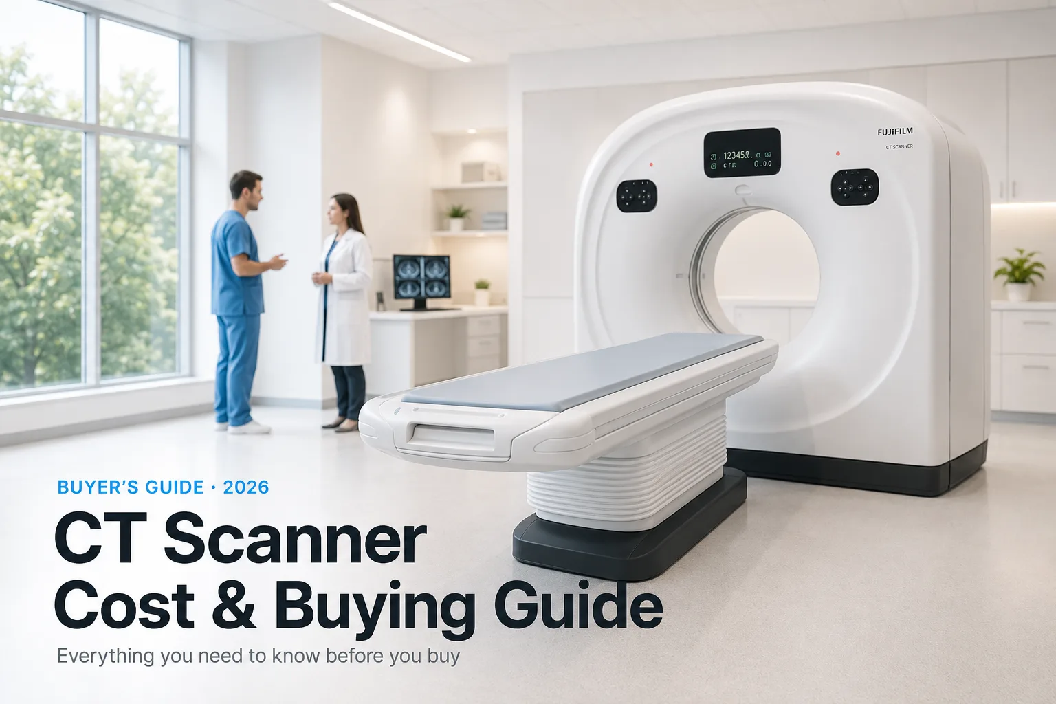 CT scanner cost and buying guide